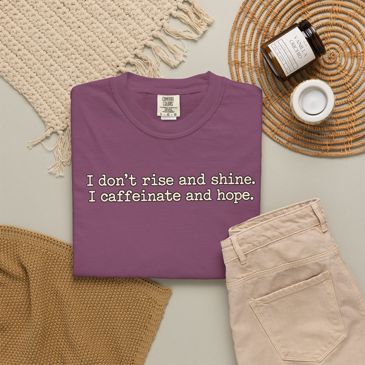 I don't rise and shine I caffeinate and hope T-Shirt — Funny Coffee Tee
