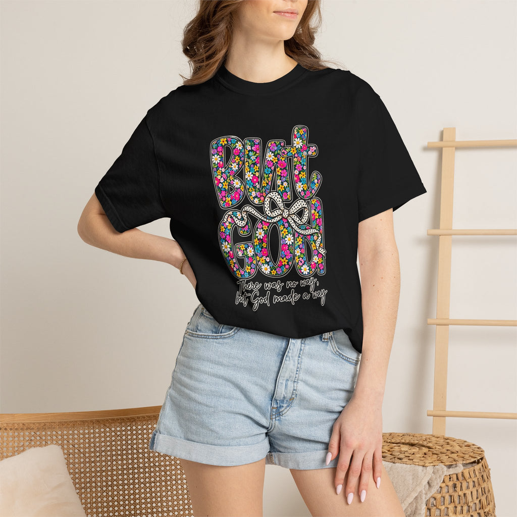 Peace Vibes T-Shirt — "But God" Floral Graphic Tee