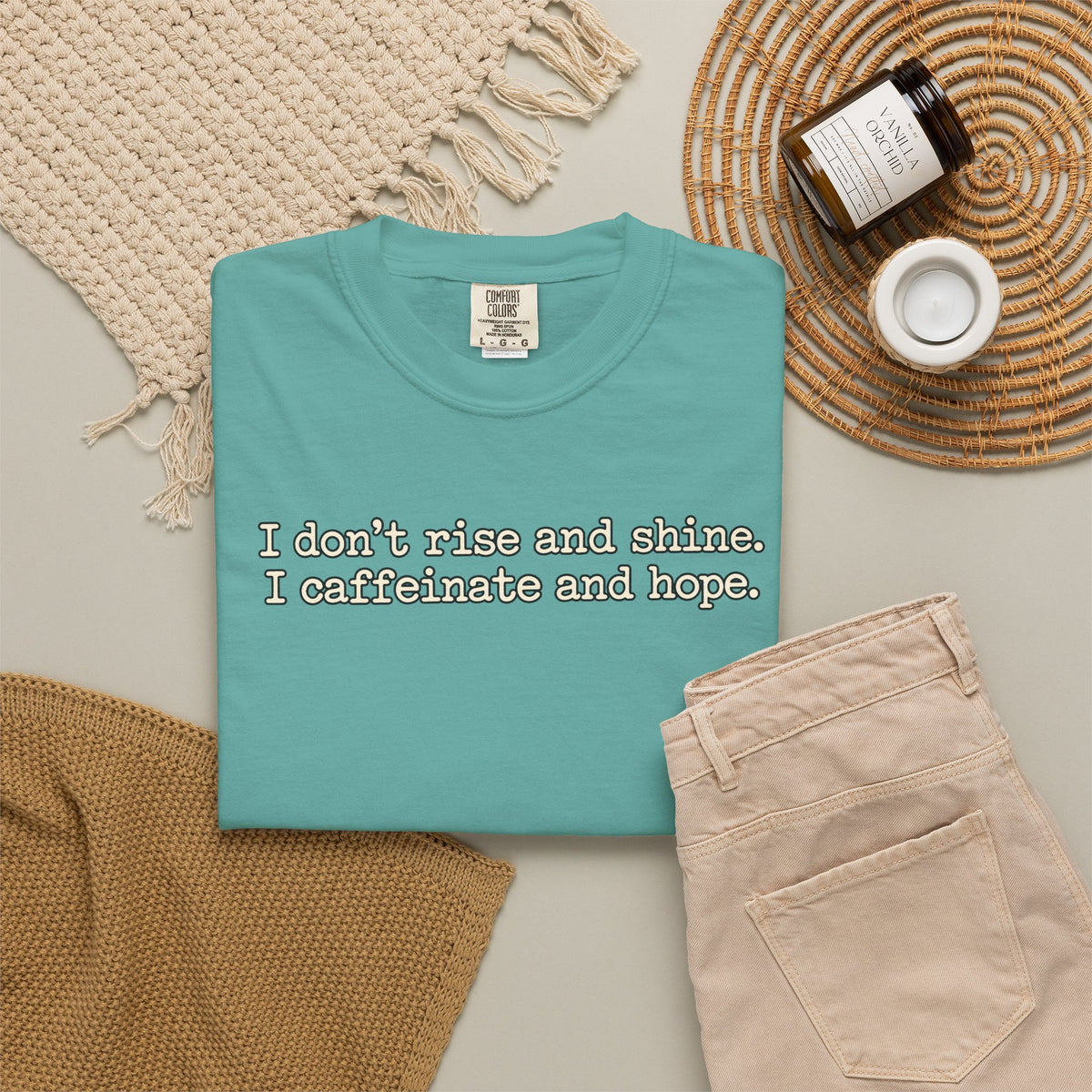 I don't rise and shine I caffeinate and hope T-Shirt — Funny Coffee Tee