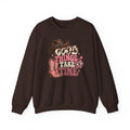 Good Things Take Time Crewneck Sweatshirt