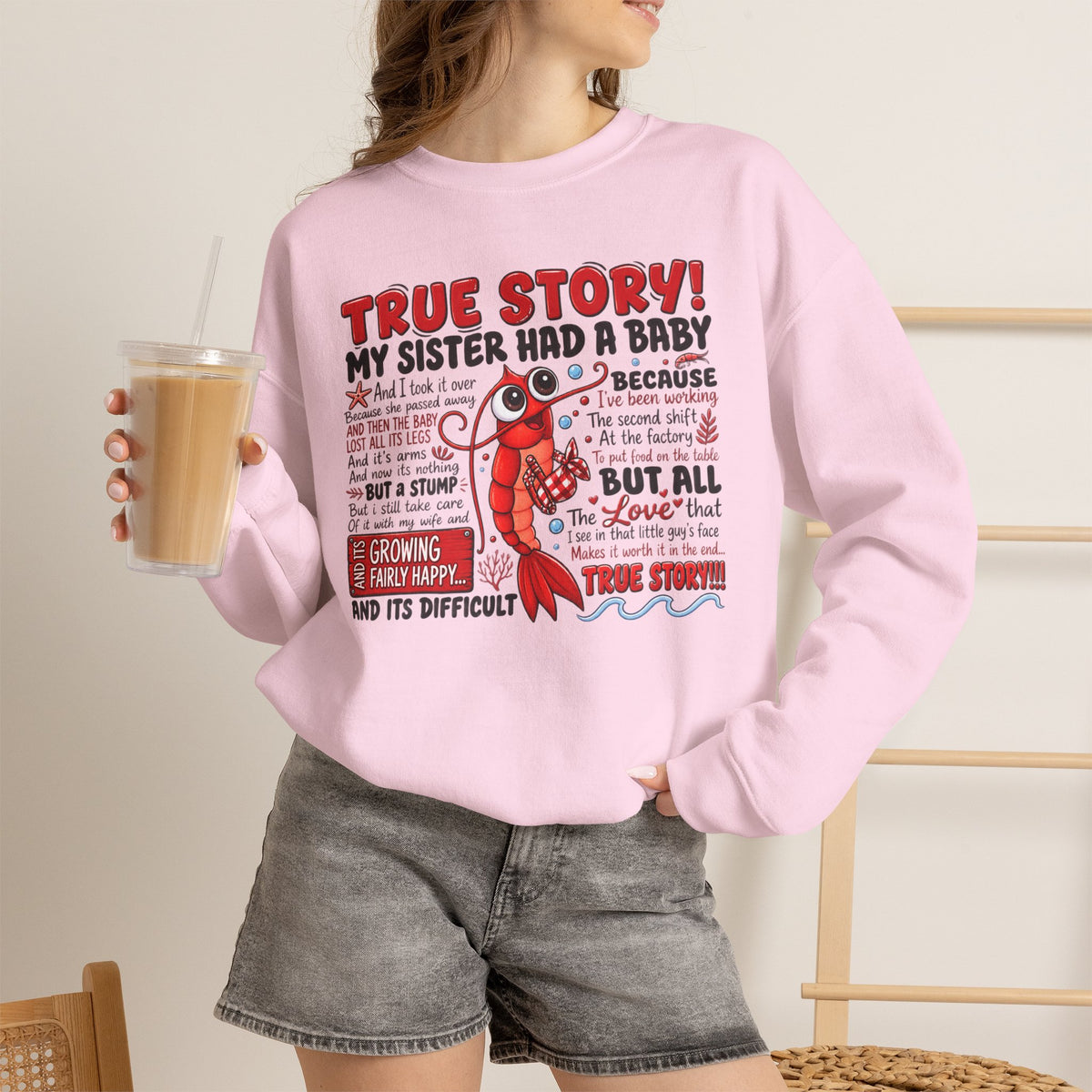 Crewneck Sweatshirt – "True Story! My Sister Had a Baby" Funny Pullover