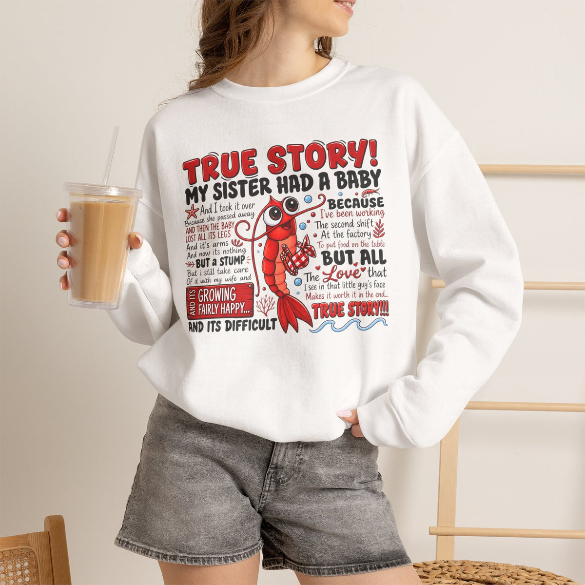 Crewneck Sweatshirt – "True Story! My Sister Had a Baby" Funny Pullover