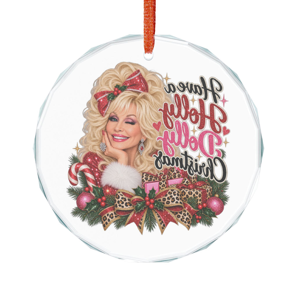 Glass Ornament — "Have a Holly Dolly Christmas" Holiday Keepsake