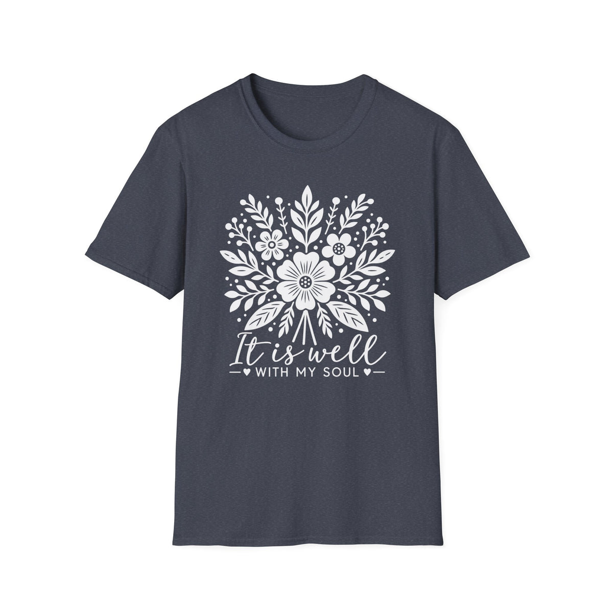 Gildan Softstyle It is well with my soul T-Shirt