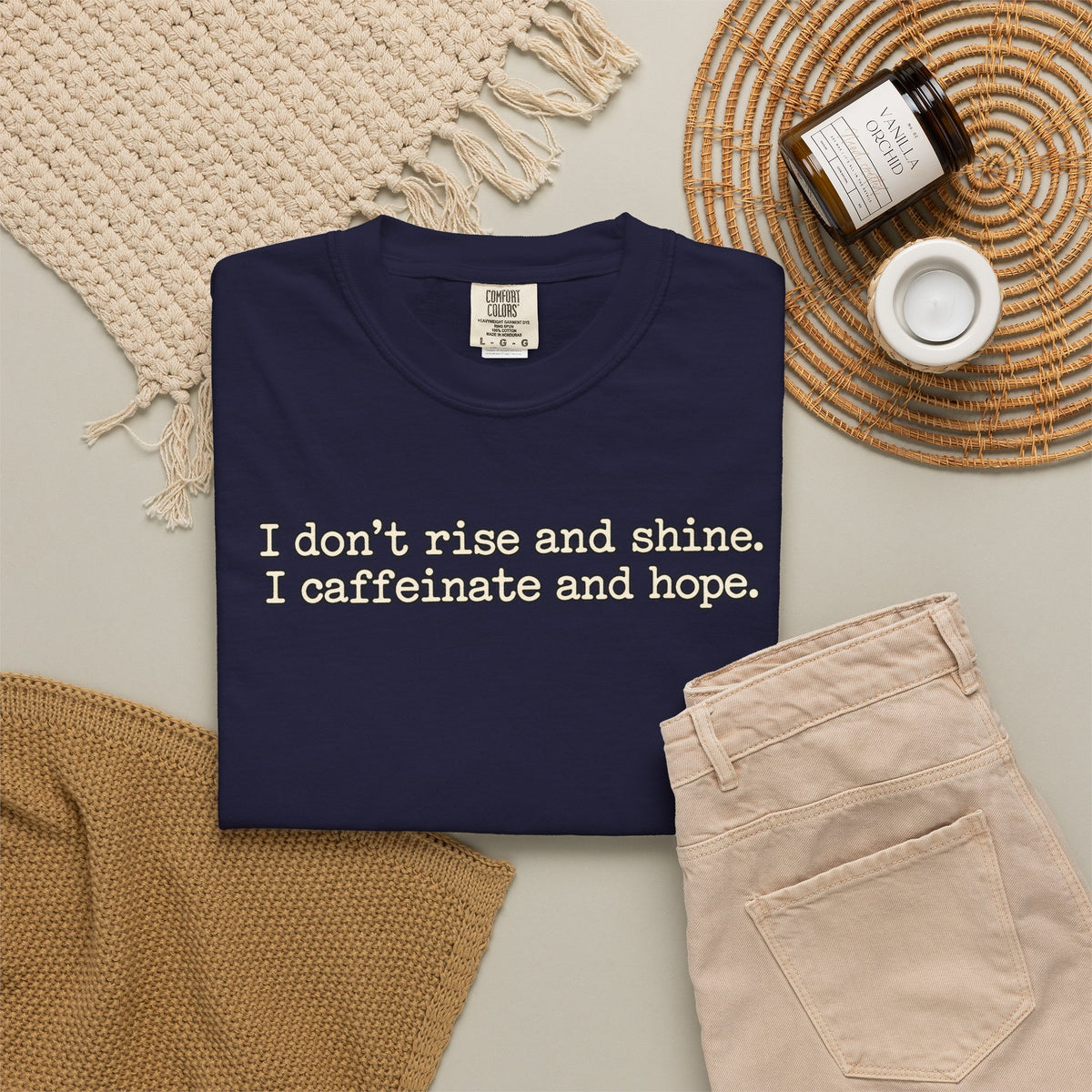 I don't rise and shine I caffeinate and hope T-Shirt — Funny Coffee Tee