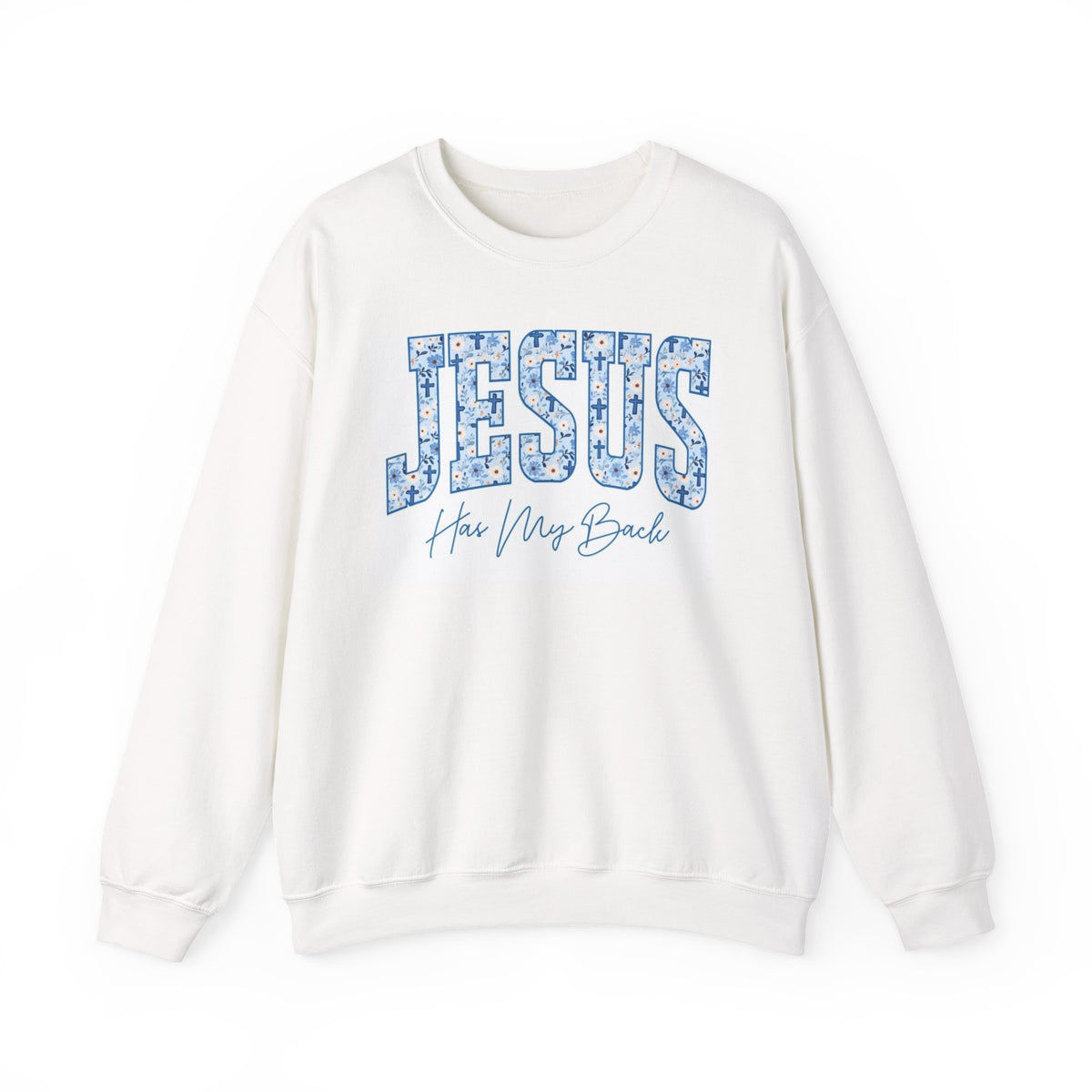 Jesus Has My Back Sweatshirt