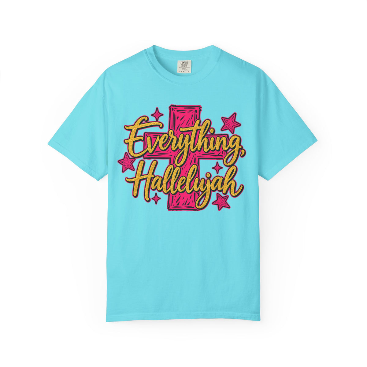 Everything Hallelujah T-Shirt — Christian Faith Graphic Tee with Cross & Stars