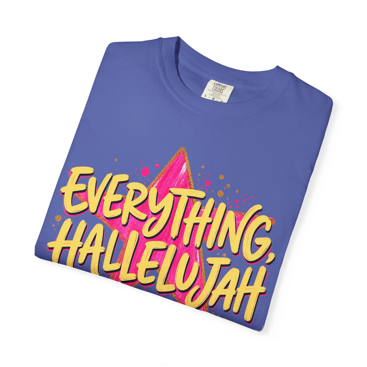 Everything, Hallelujah T-Shirt — Retro Star Christian Graphic Tee