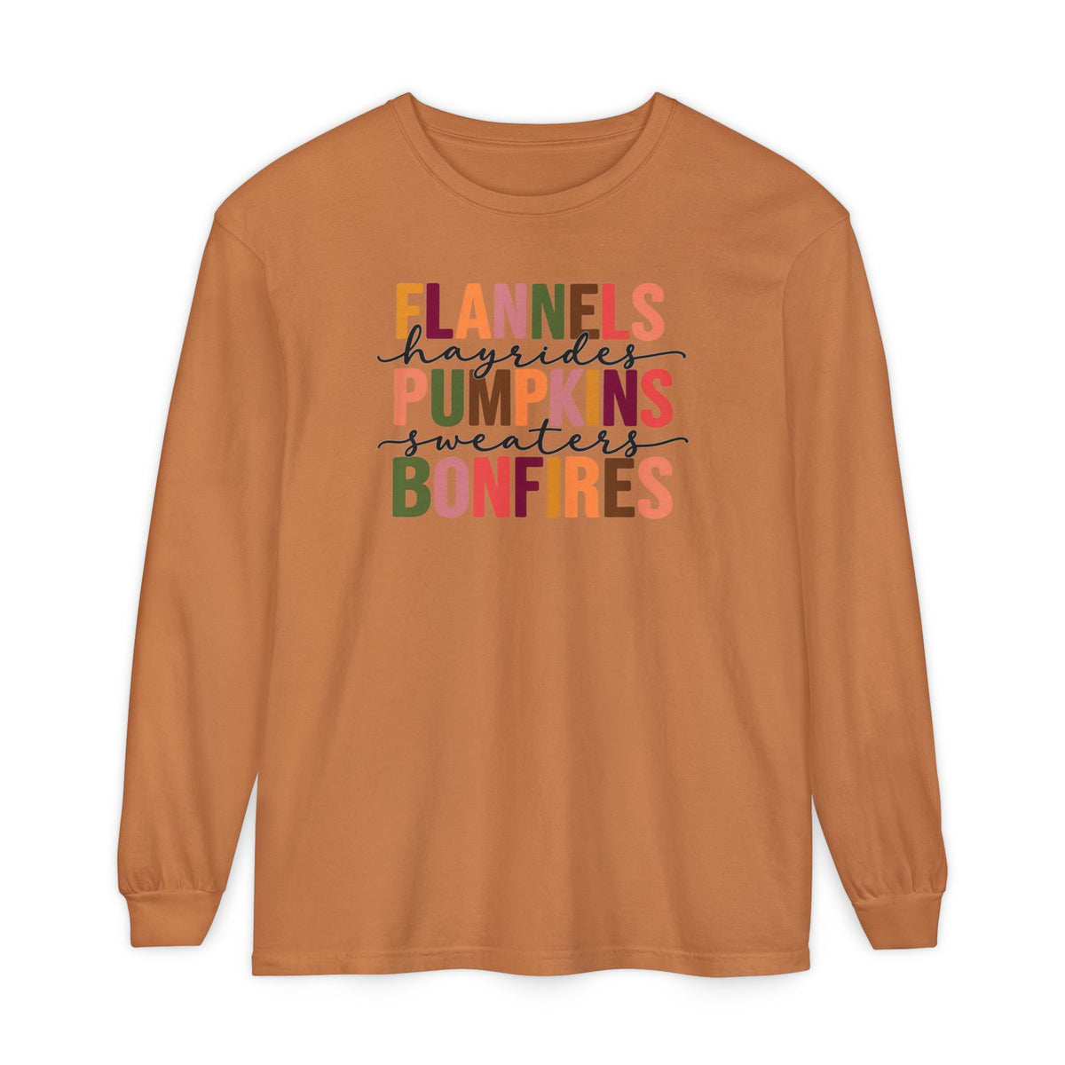 Fall Vibes Long Sleeve Tee — “Flannels Hayrides Pumpkins Sweaters Bonfires”
