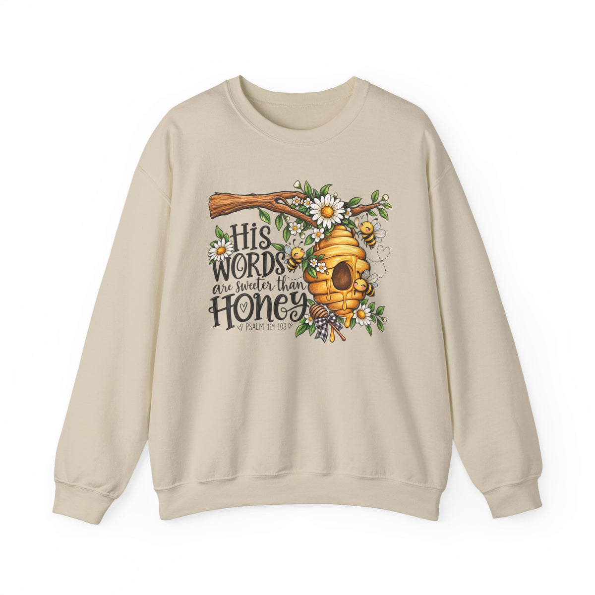 Crewneck Sweatshirt — “His Words Are Sweeter Than Honey” Bee & Beehive Design