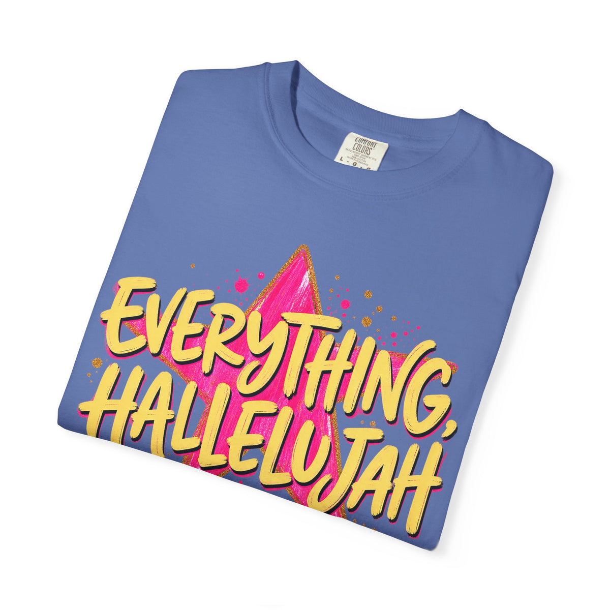 Everything, Hallelujah T-Shirt — Retro Star Christian Graphic Tee