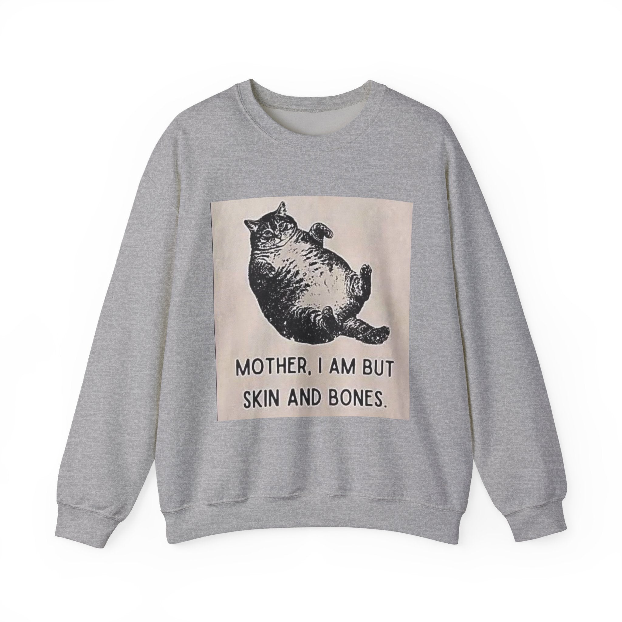 Cat Graphic Sweatshirt — "Mother, I Am But Skin and Bones" Vintage Illustration
