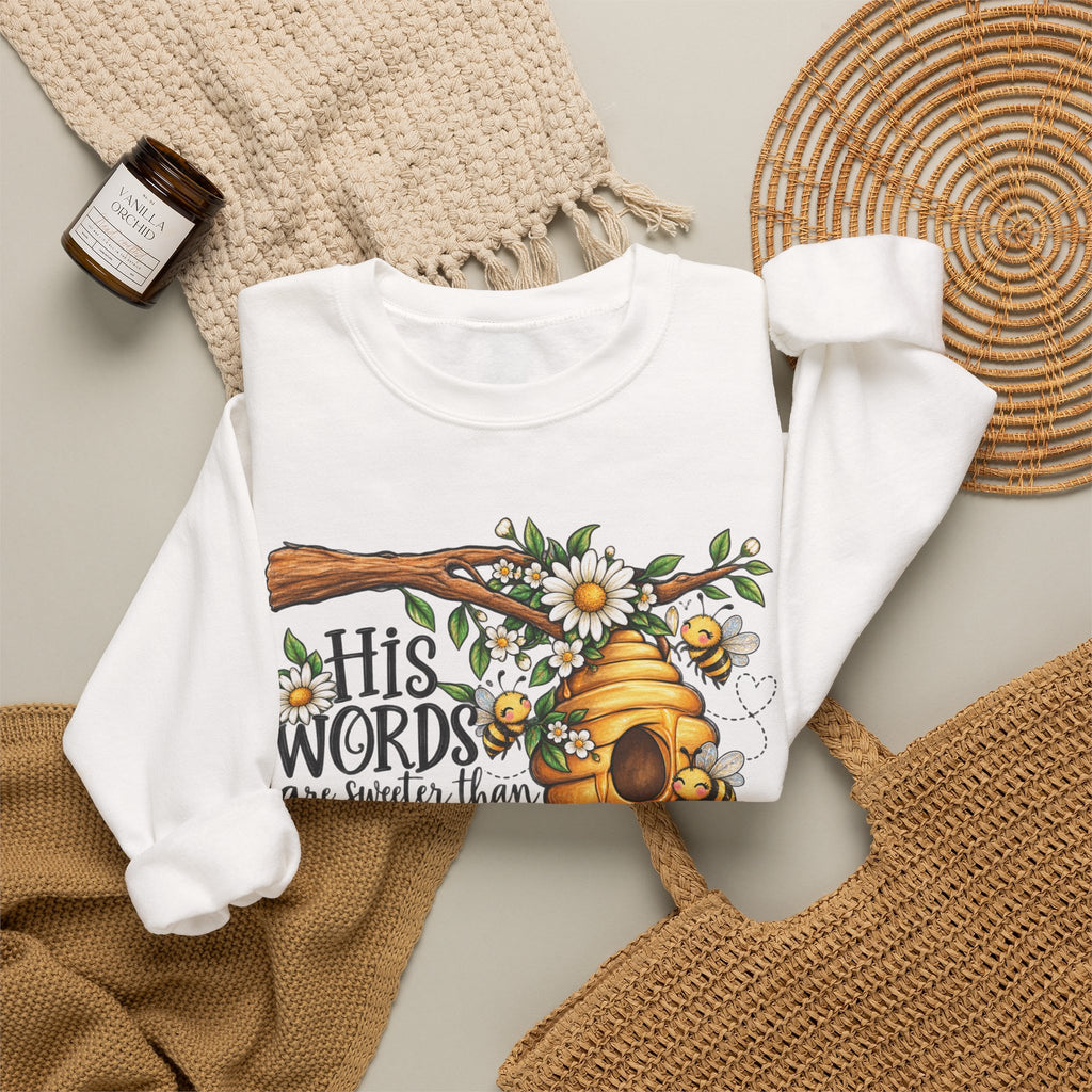 Crewneck Sweatshirt — “His Words Are Sweeter Than Honey” Bee & Beehive Design