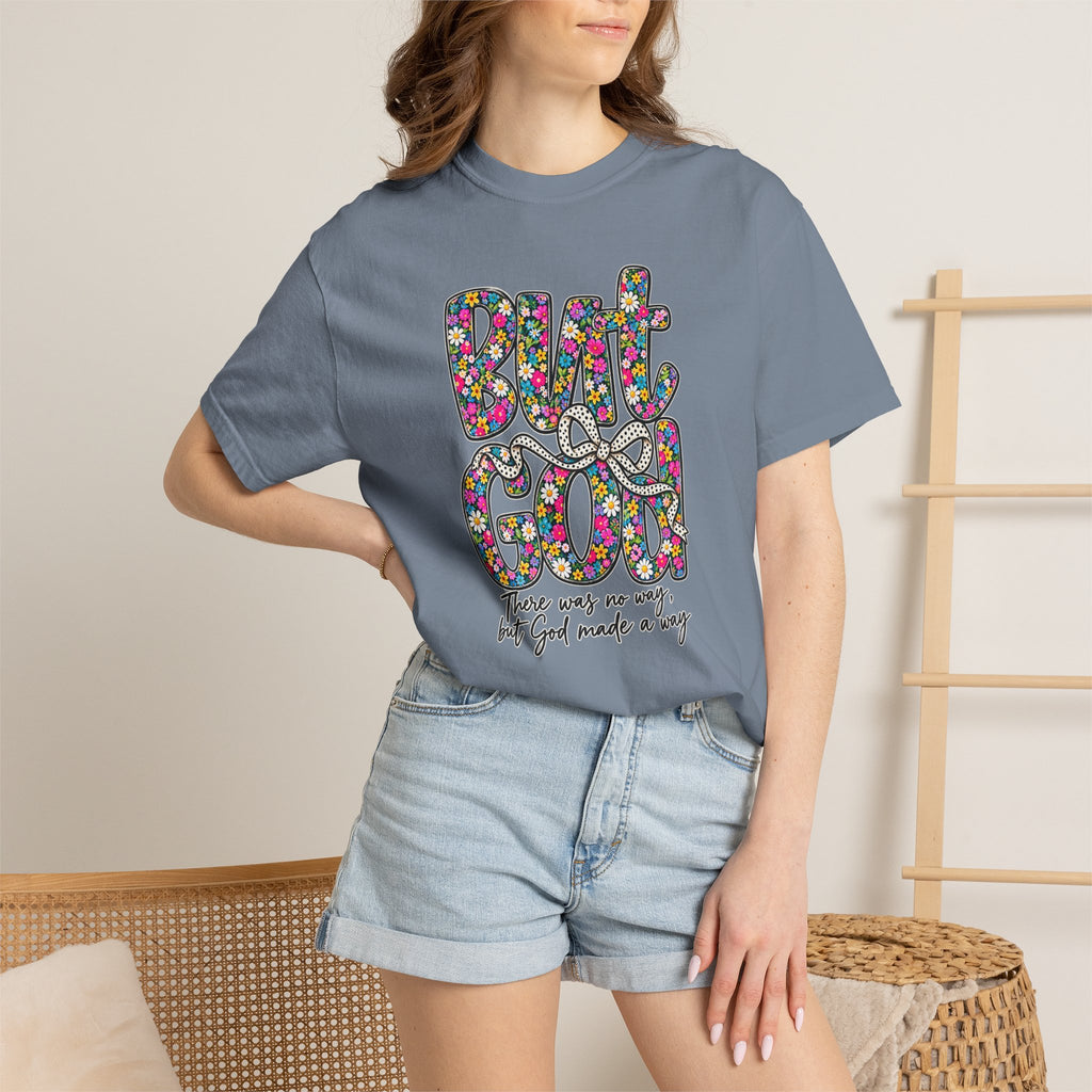 Peace Vibes T-Shirt — "But God" Floral Graphic Tee