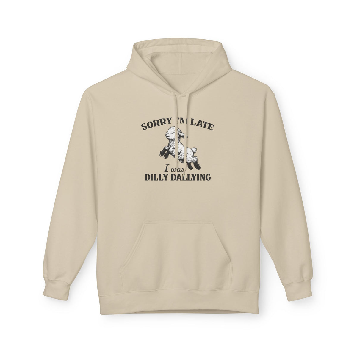 Sorry I'm Late I Was Dilly Dallying Hoodie — Vintage Dog Graphic Pullover