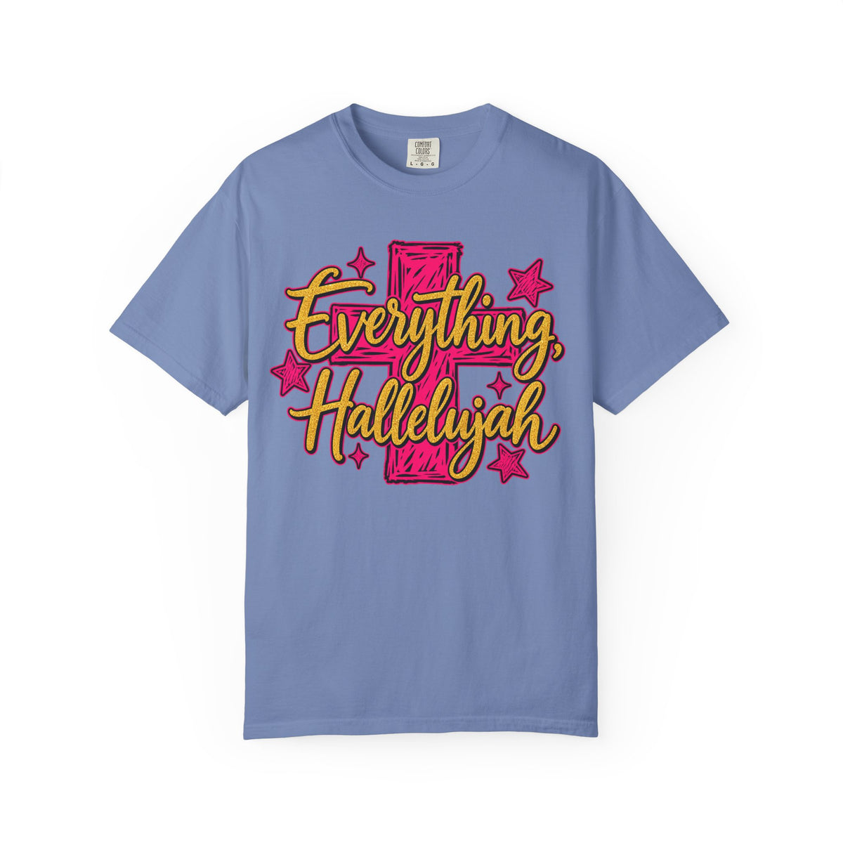 Everything Hallelujah T-Shirt — Christian Faith Graphic Tee with Cross & Stars