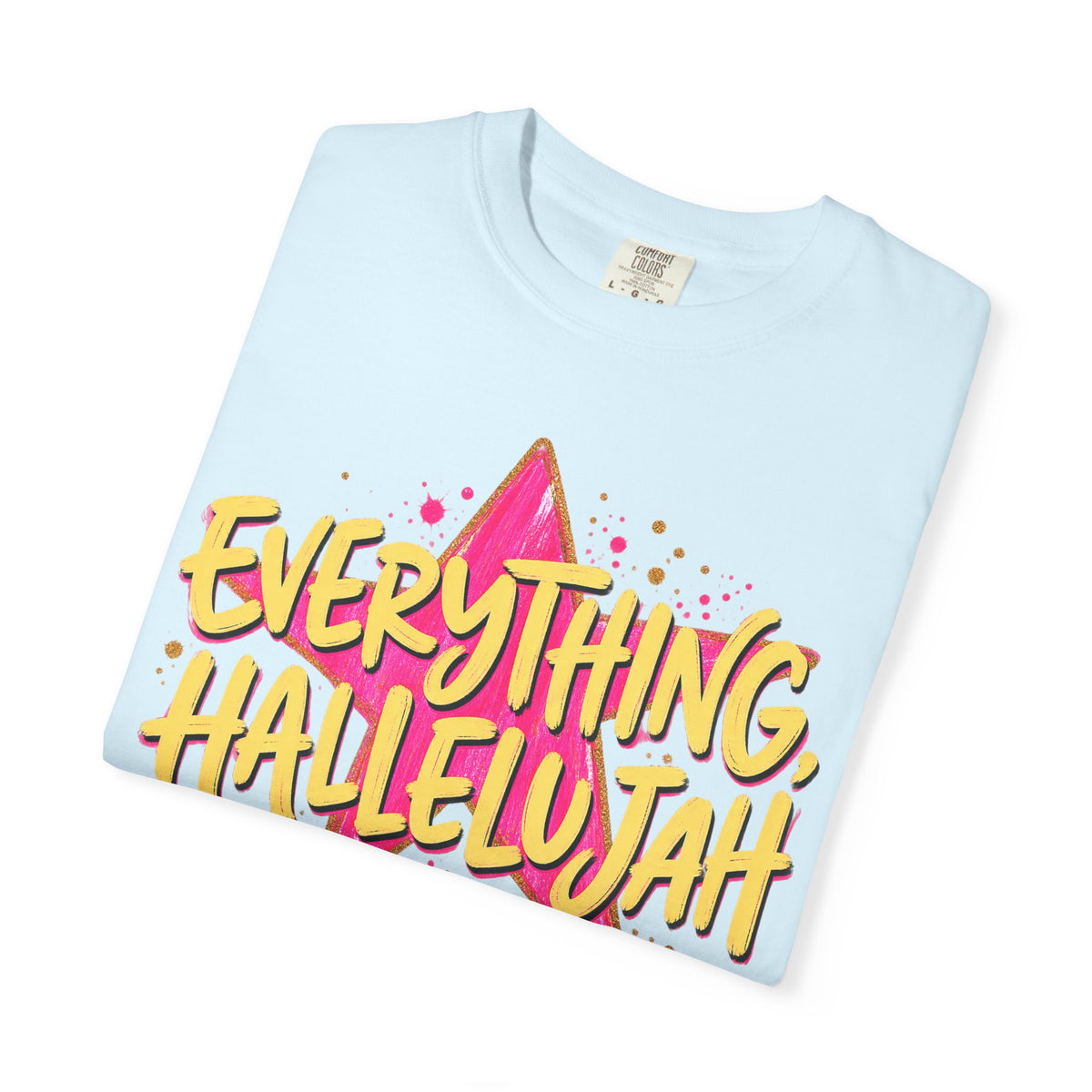 Everything, Hallelujah T-Shirt — Retro Star Christian Graphic Tee