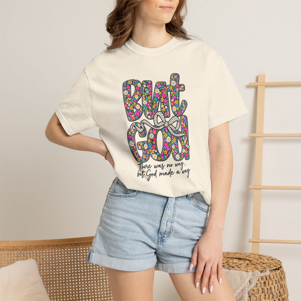 Peace Vibes T-Shirt — "But God" Floral Graphic Tee
