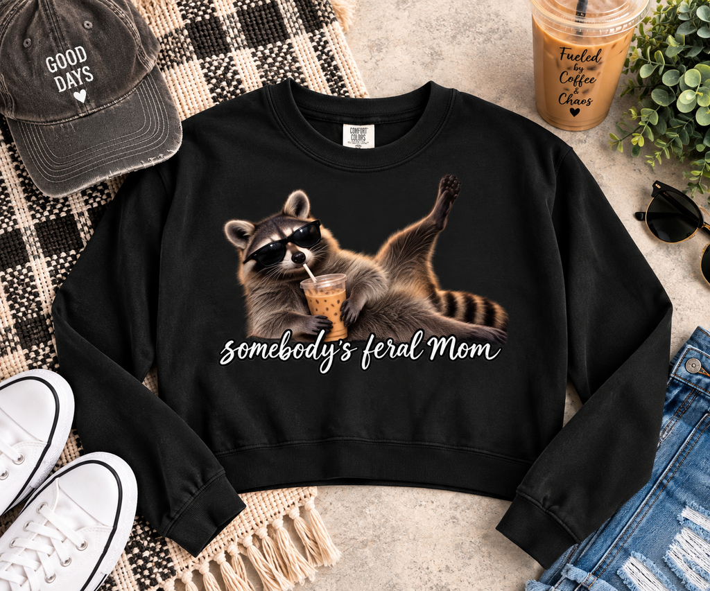 Somebodys feral mom Women's Crewneck Sweatshirt
