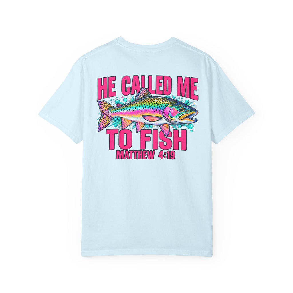 He Called Me To Fish T-Shirt — Christian Fishing Graphic Tee