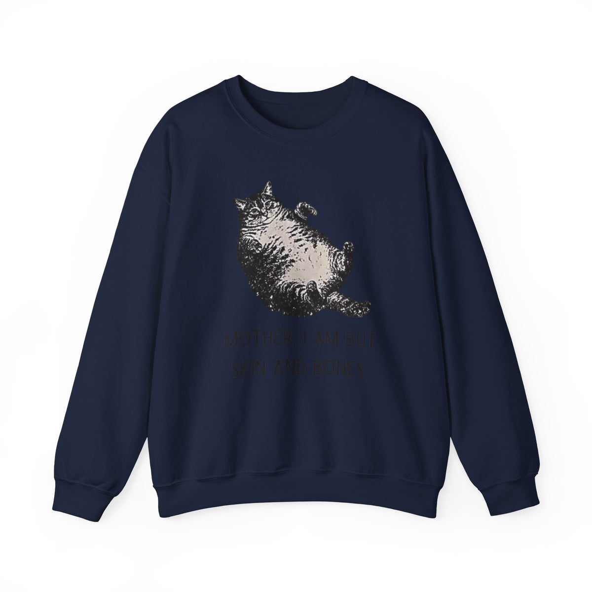 Cat Graphic Sweatshirt — "Mother, I Am But Skin and Bones" Vintage Illustration
