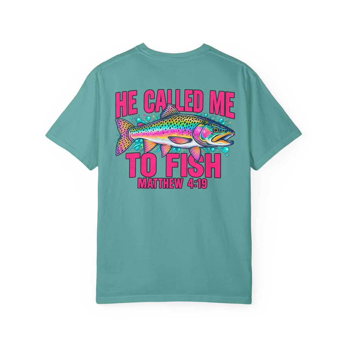He Called Me To Fish T-Shirt — Christian Fishing Graphic Tee