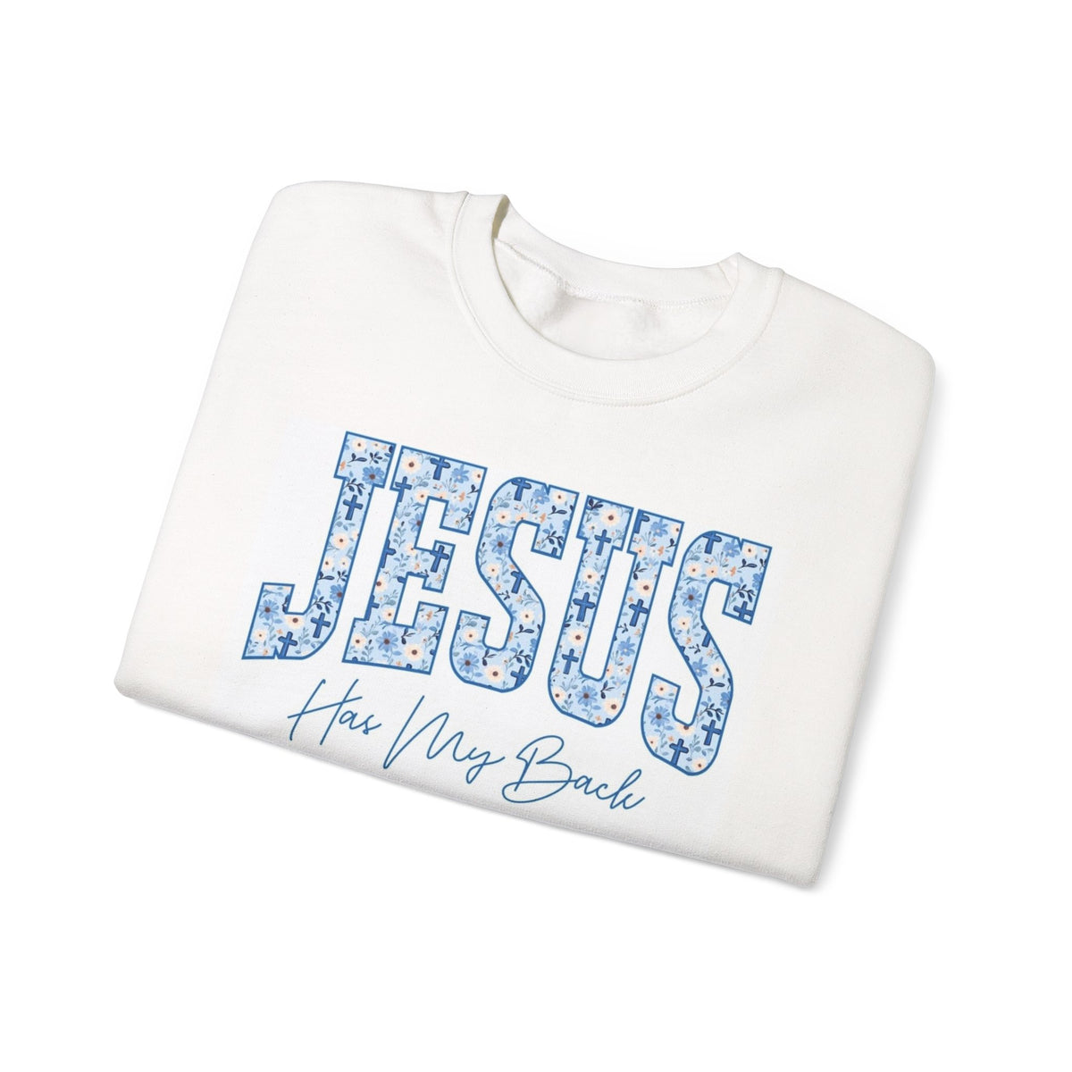 Jesus Has My Back Sweatshirt