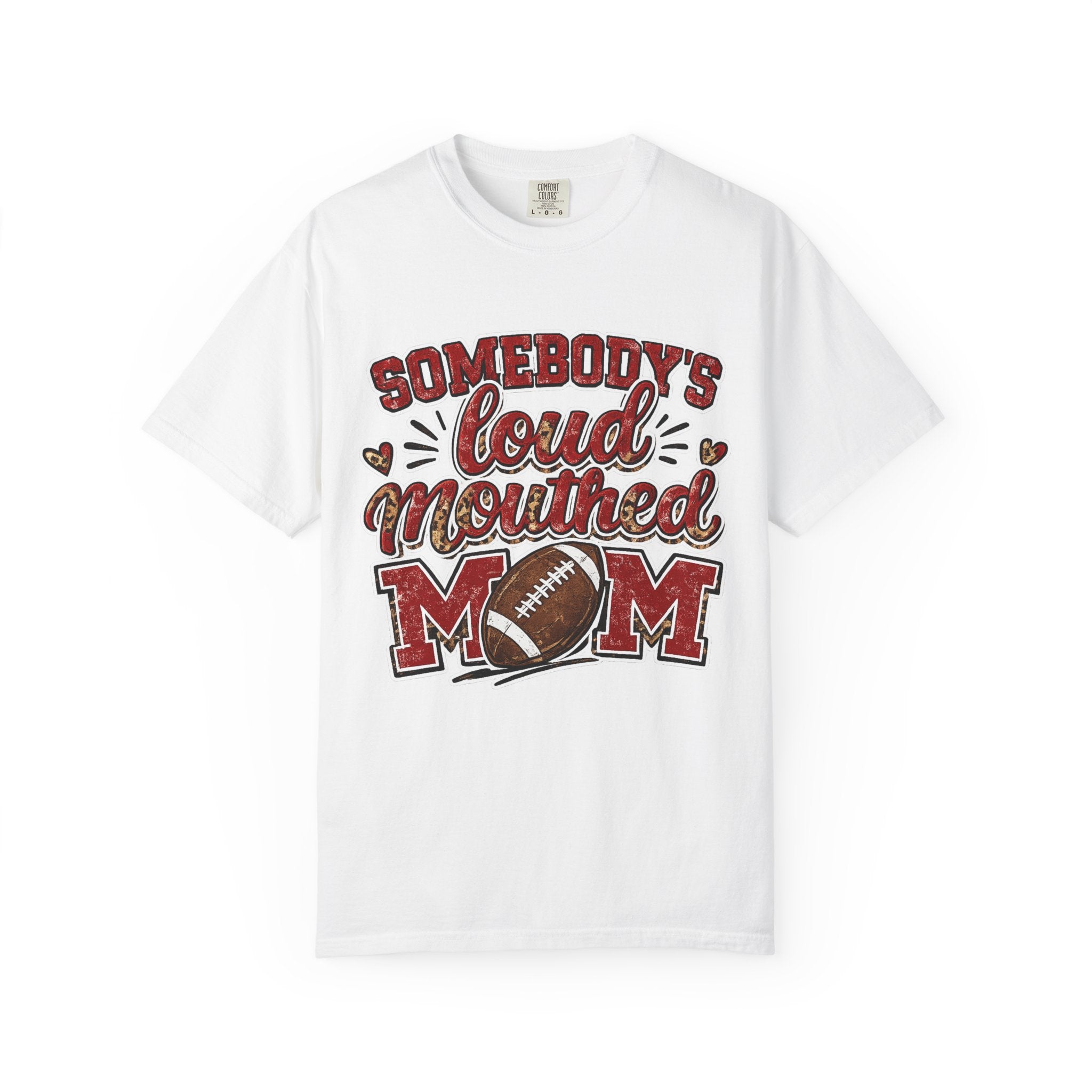 Somebody's Loud-Mouthed Mom Football T-Shirt — Mom Fan Game Day Tee