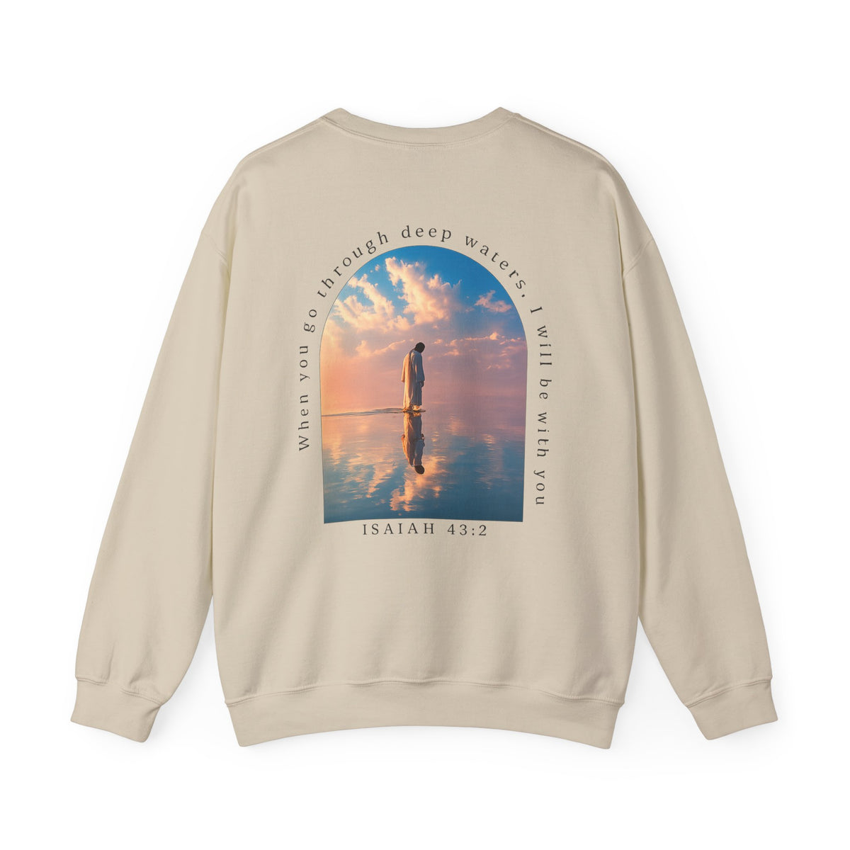Christian Crewneck Sweatshirt — Isaiah 43:2 Faith Graphic