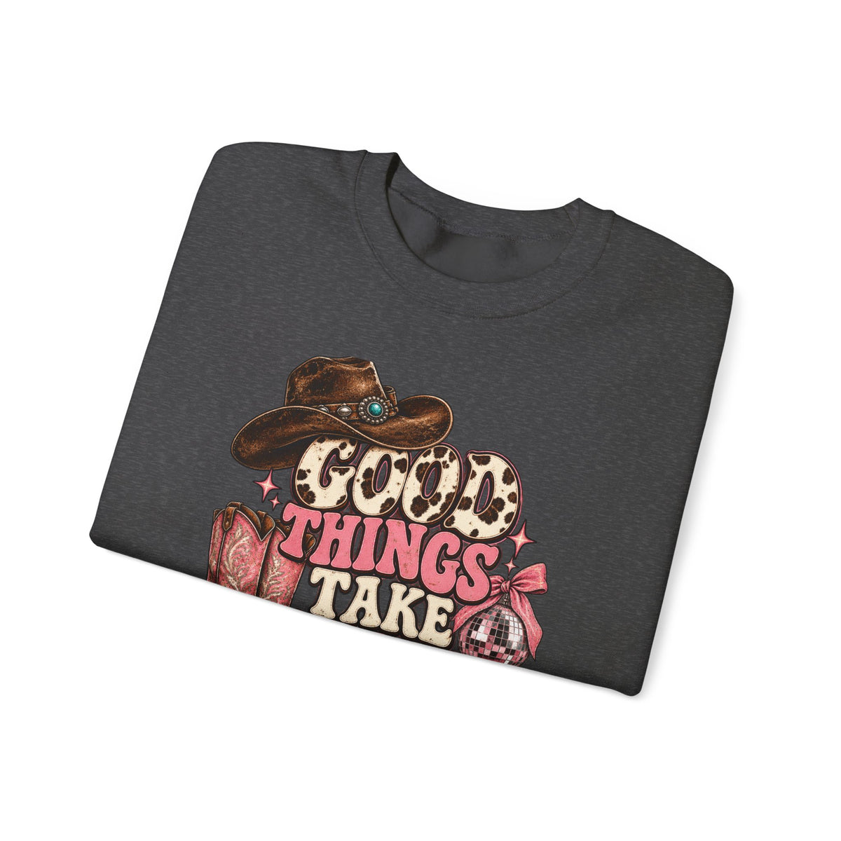 Good Things Take Time Crewneck Sweatshirt