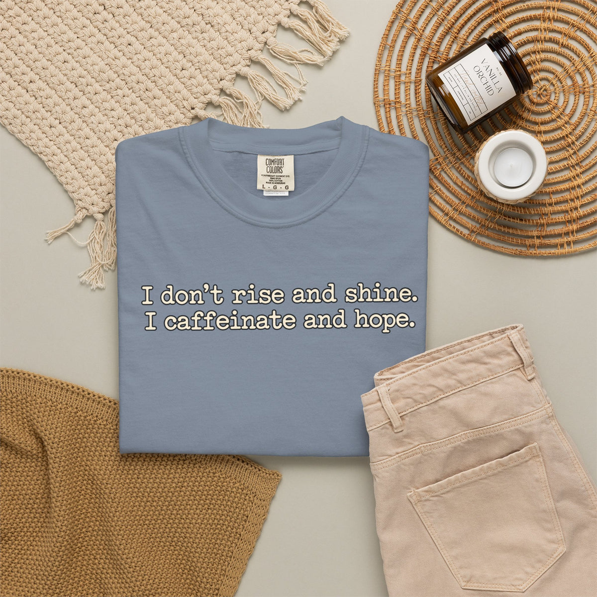 I don't rise and shine I caffeinate and hope T-Shirt — Funny Coffee Tee