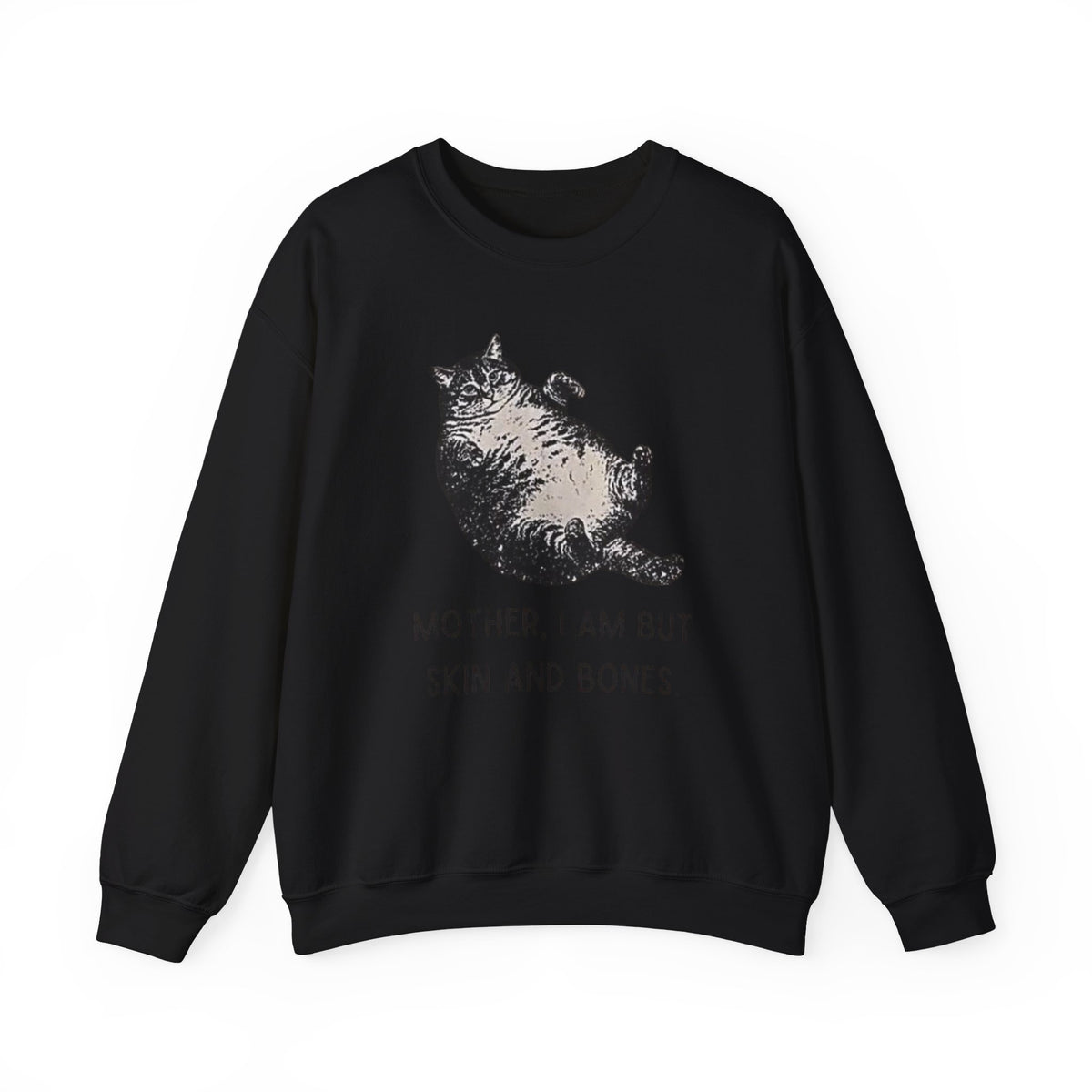 Cat Graphic Sweatshirt — "Mother, I Am But Skin and Bones" Vintage Illustration