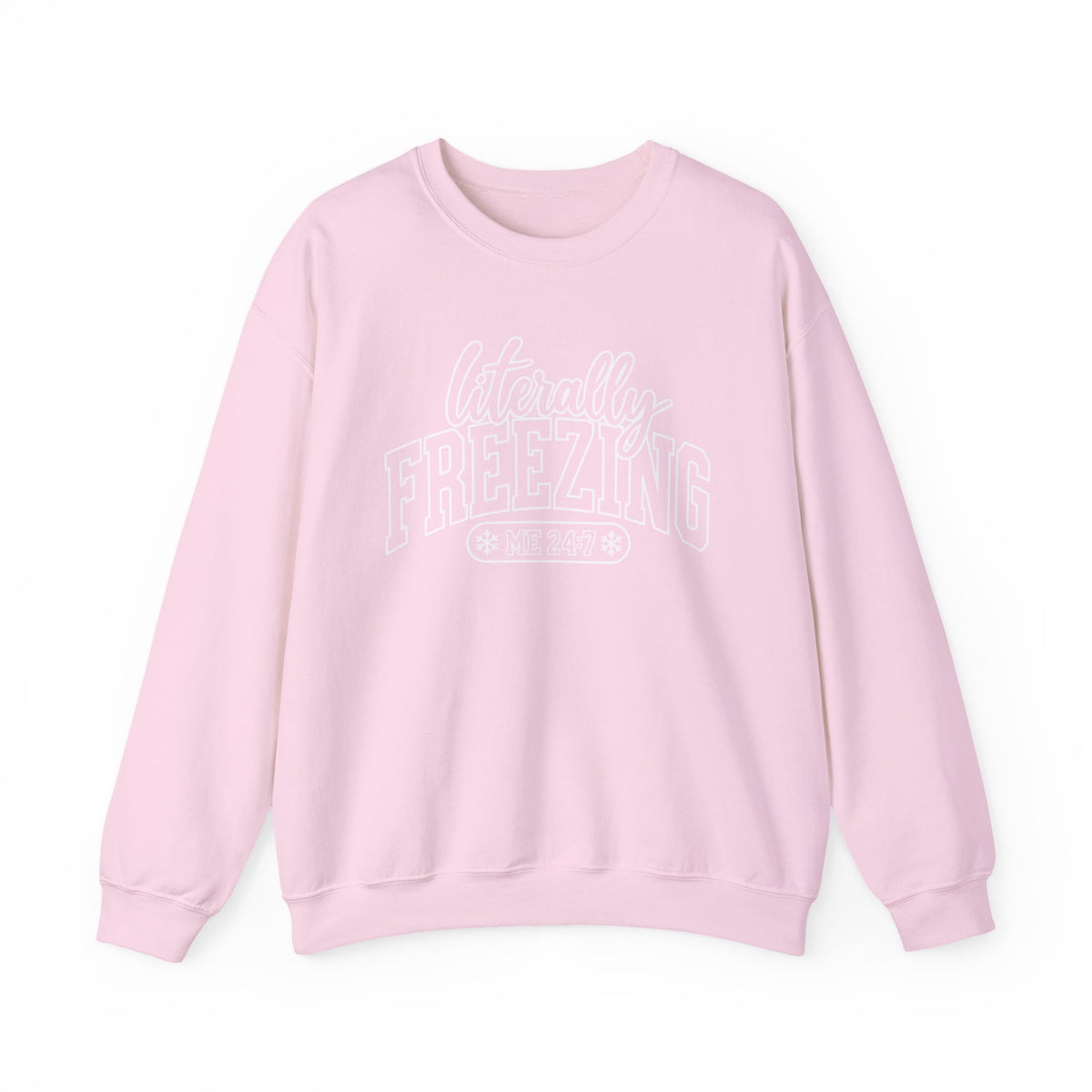 Literally Freezing Crewneck Sweatshirt — Funny Winter Graphic Pullover