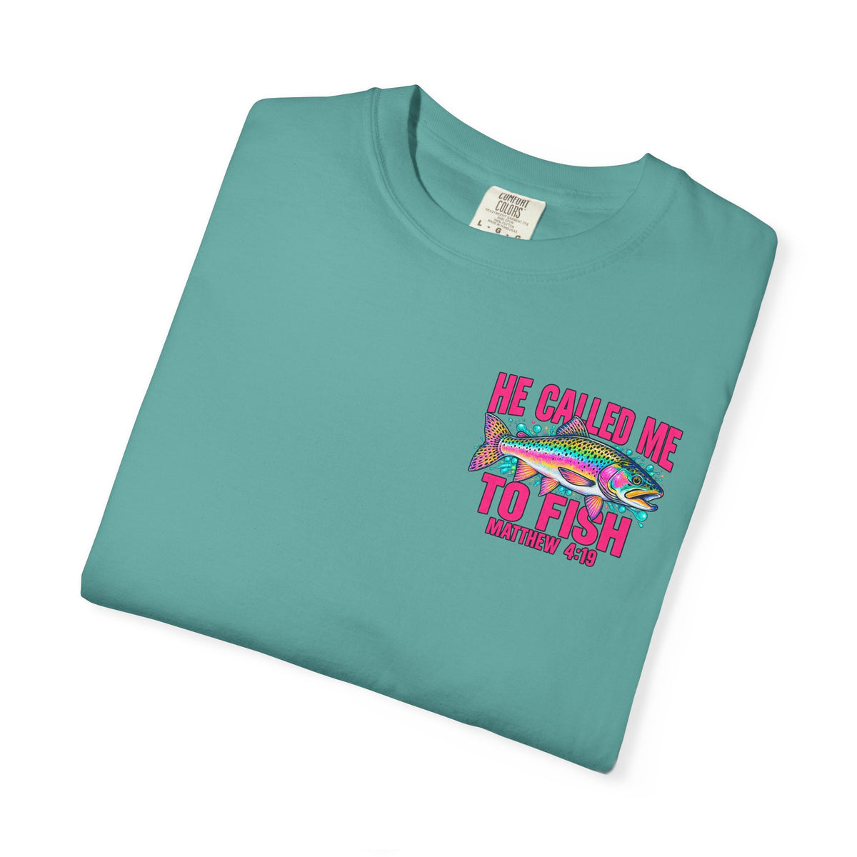 He Called Me To Fish T-Shirt — Christian Fishing Graphic Tee