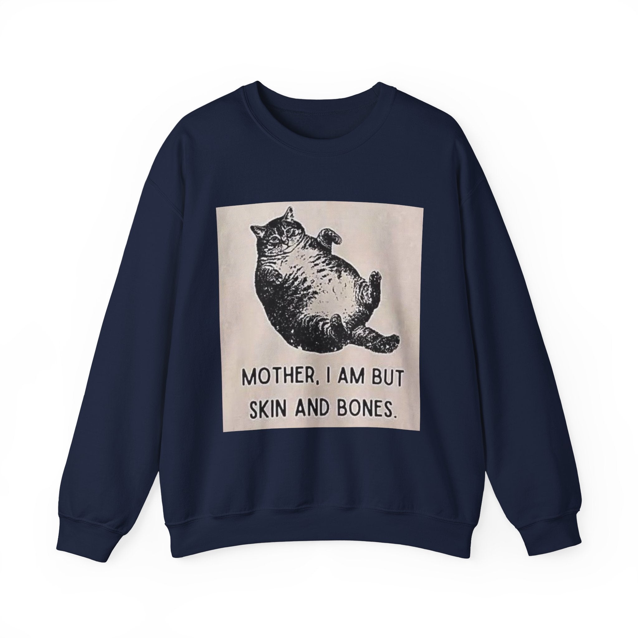 Cat Graphic Sweatshirt — "Mother, I Am But Skin and Bones" Vintage Illustration
