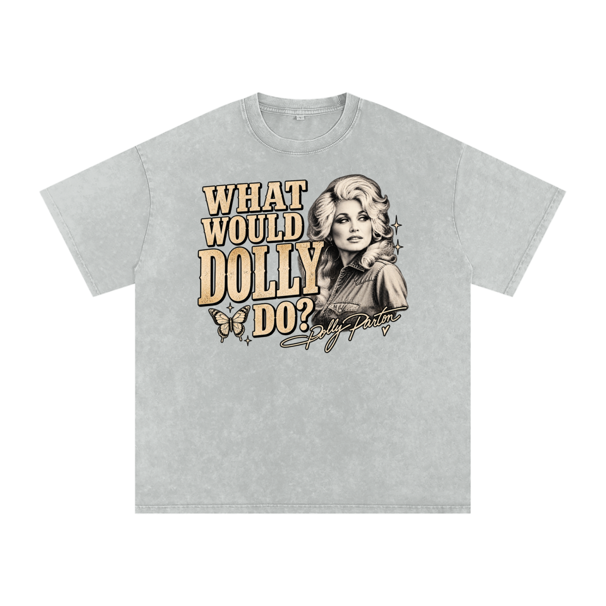 What would Dolly Do? Snow Washed Oversized Cotton T-Shirt