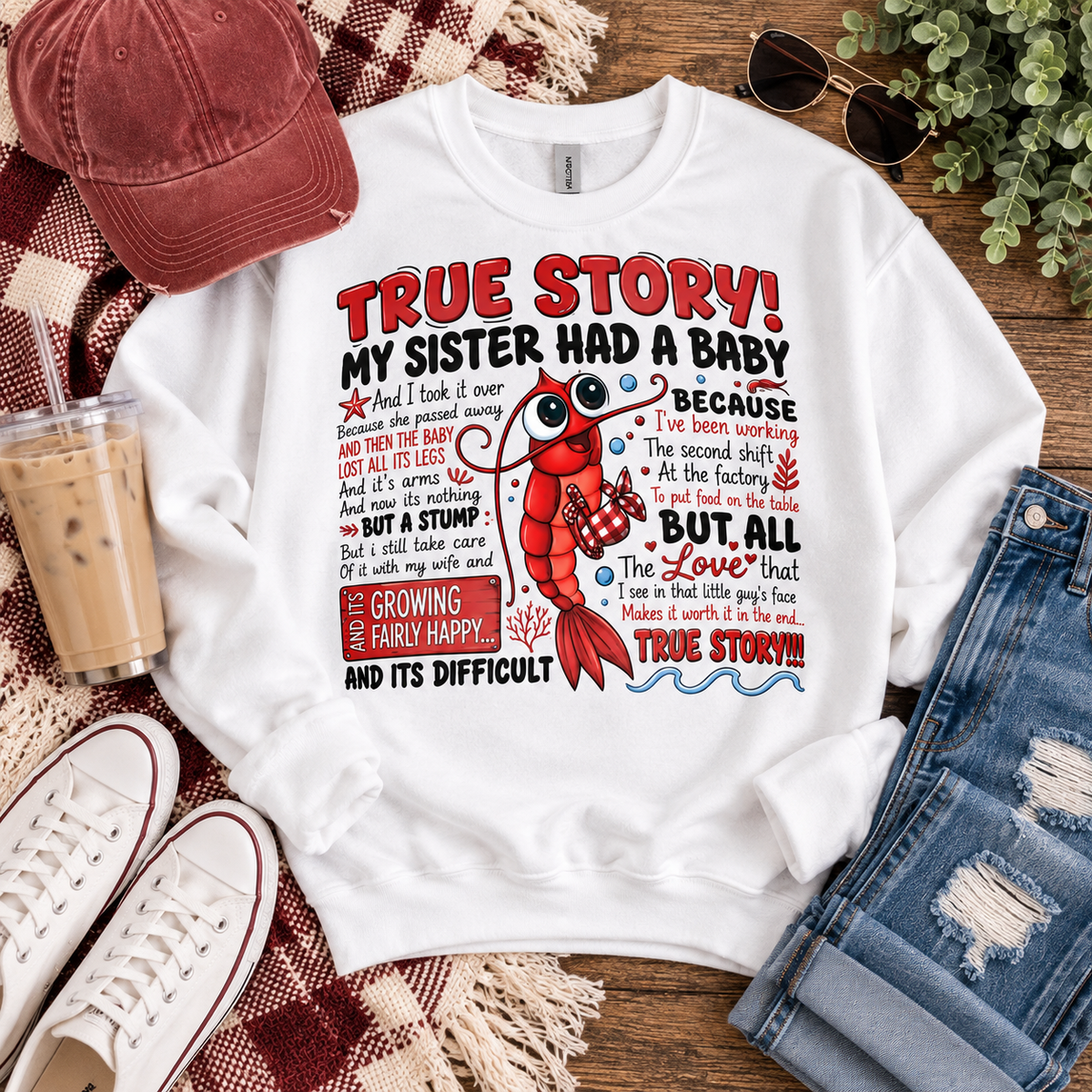 Crewneck Sweatshirt – "True Story! My Sister Had a Baby" Funny Pullover